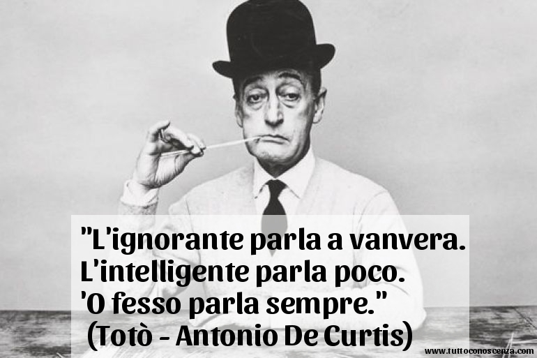 Frase Del Giorno Di Toto Tutto E Conoscenza Blog News It From Bit