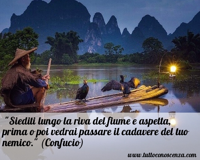 Proverbio_Confucio_Siediti_riva_fiume